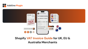 Shopify VAT Invoice Guide for UK, EU & Australia Merchants (2026)