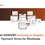 Net 30/60/90 Invoicing on Shopify: Payment Terms for Wholesale