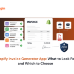 Shopify Invoice Generator App What to Look For and Which to Choose