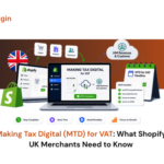 Making Tax Digital (MTD) for VAT What Shopify UK Merchants Need to Know
