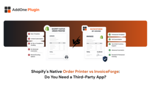 Shopify Native Order Printer vs InvoiceForge Do You Need a Third-Party App