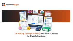 UK Making Tax Digital (MTD) and What It Means for Shopify Invoicing