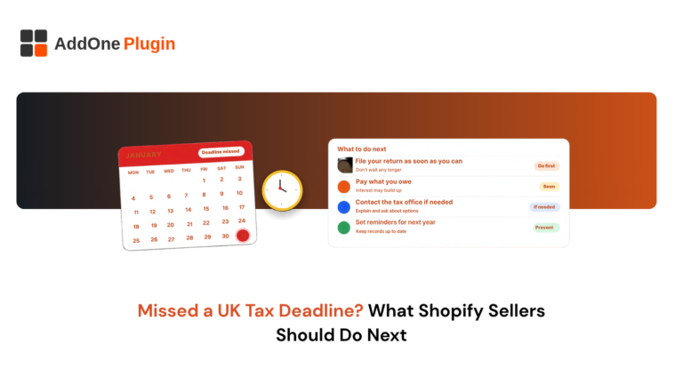 Missed a UK Tax Deadline? What Shopify Sellers Should Do Next