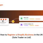 How to Register a Shopify Business in the UK (Sole Trader vs Ltd)